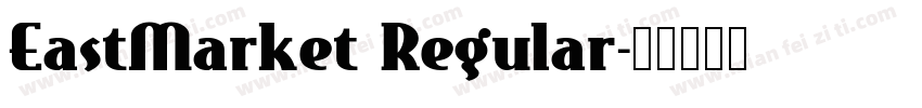 EastMarket Regular字体转换
